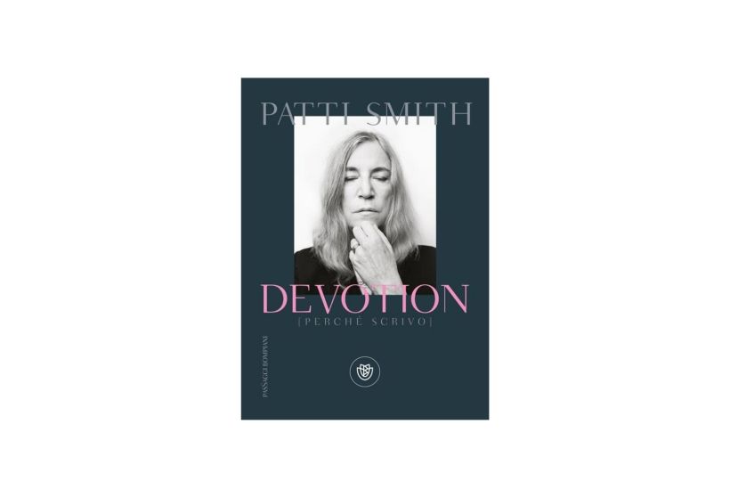 "Devotion” di Patti Smith.