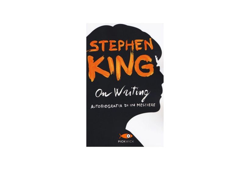 On writing. Autobiografia di un mestiere, di Stephen King.