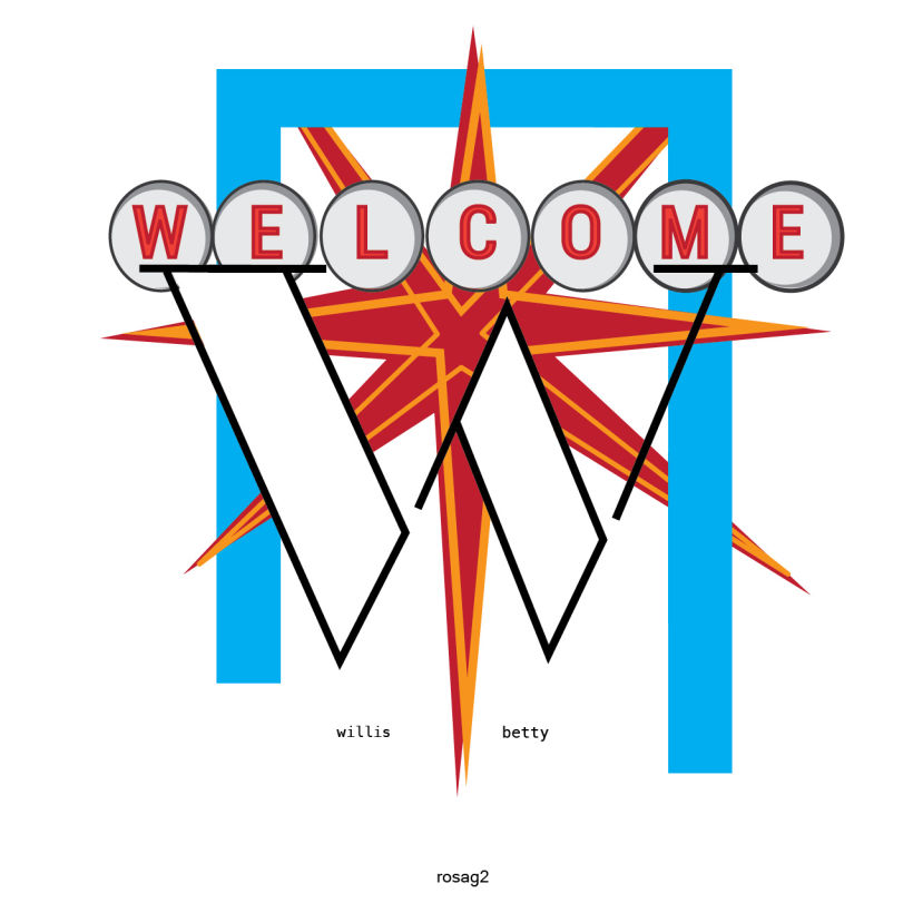 W for Betty Willis, was an American visual artist and graphic designer of the Welcome to Las Vegas sign