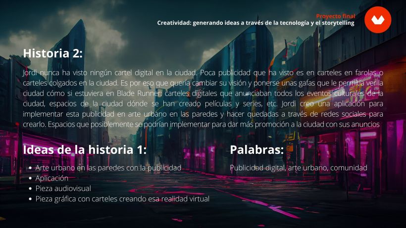 Girona: Problemas y soluciones | Creatividad: generando ideas a través de la tecnología y el storytelling 16
