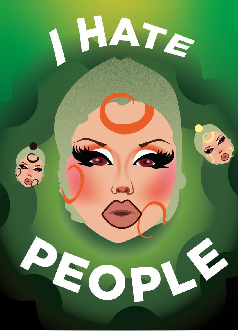 I HATE PEOPLE - DRAG QUEEN WILLOW PILL POSTER 4