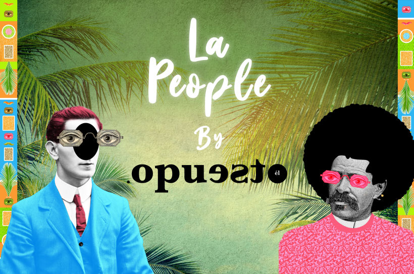 Mi proyecto del curso: Ilustración con collage digital enfocado a producto "La People" by Opuesto 1