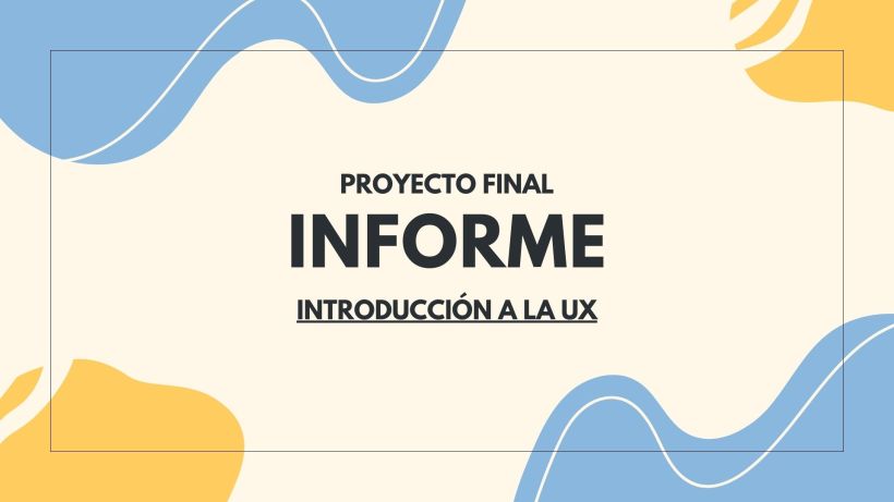Mi proyecto del curso: Introducción a la UX 1