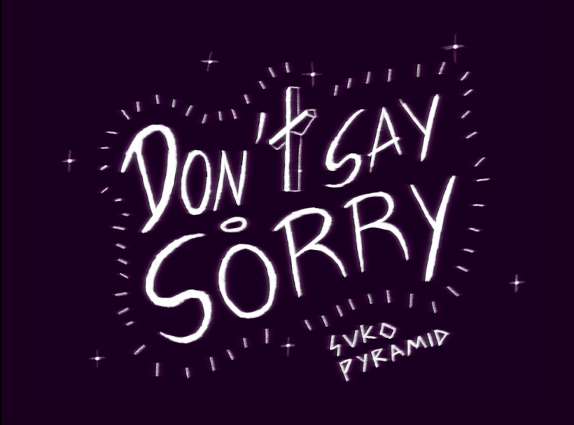 Don't Say Sorry - Animated Music Video 10