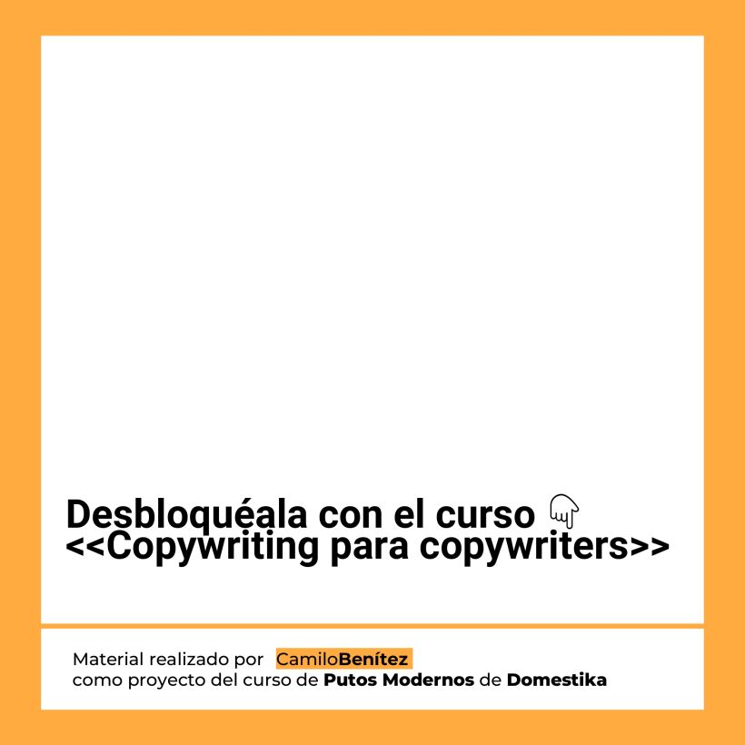Mi proyecto del curso: Copywriting para copywriters 4