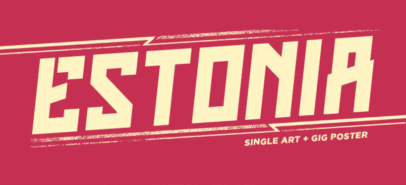 ESTONIA (Single art + gig poster) 1