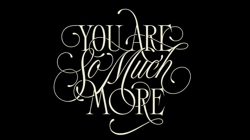 You Are So Much More | Domestika