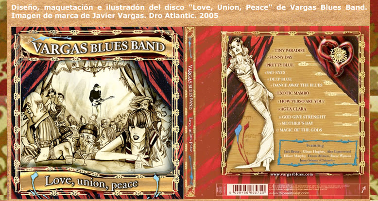 Diseño e ilustración de Disco "Love, union, peace" de la Vargas Blues Band. 1