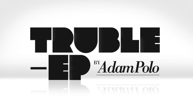 Truble-EP 4