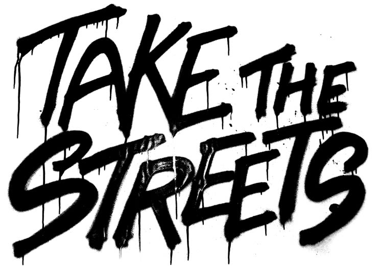 Take the Streets 0