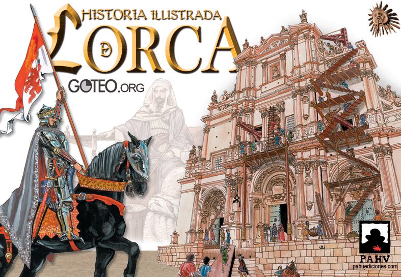 Historia Ilustrada de Lorca 1