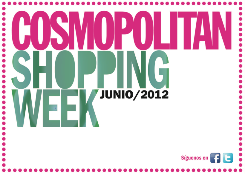 Cosmopolitan Shopping Week 8
