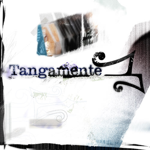 Tangamente. Ilustraciones sobre letras de tango, 2002 0