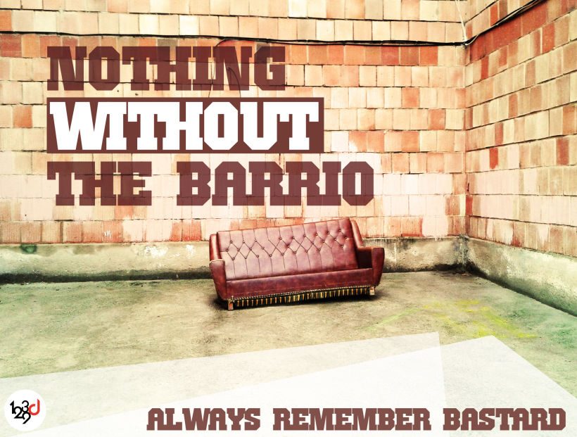 Nothing Without The Barrio -1