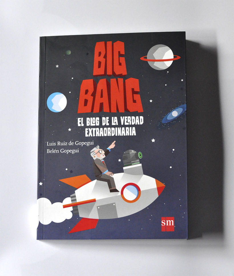 Big Bang: El blog de la verdad extraordinaria 0