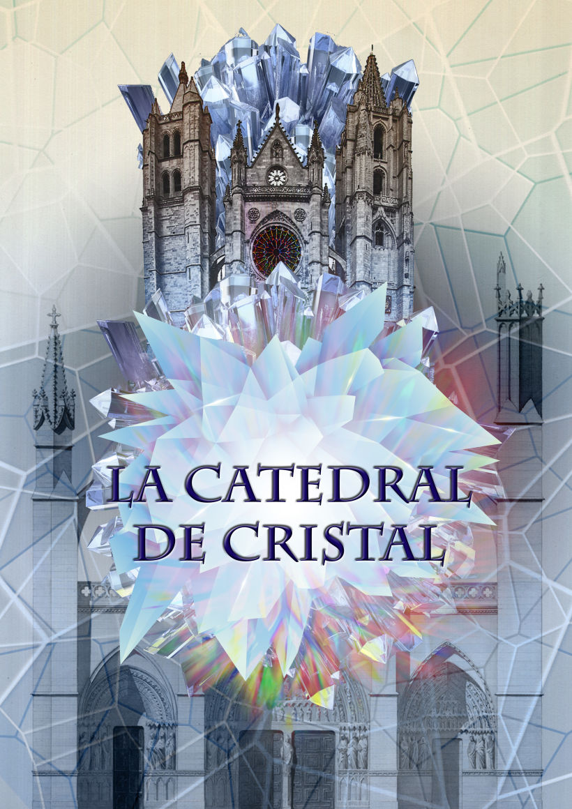 LA CATEDRAL DE CRISTAL (Proceso y Final) 2