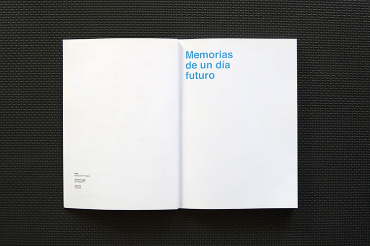 Diseño y maquetación para el libro: Memorias de un día futuro,  de Nelo Curti. 2