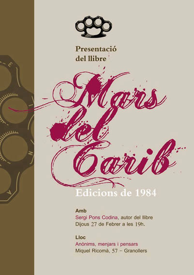 Cartells per la presentació del llibre 'Mars del Carib' escrit per en Sergi Pons Codina. 0