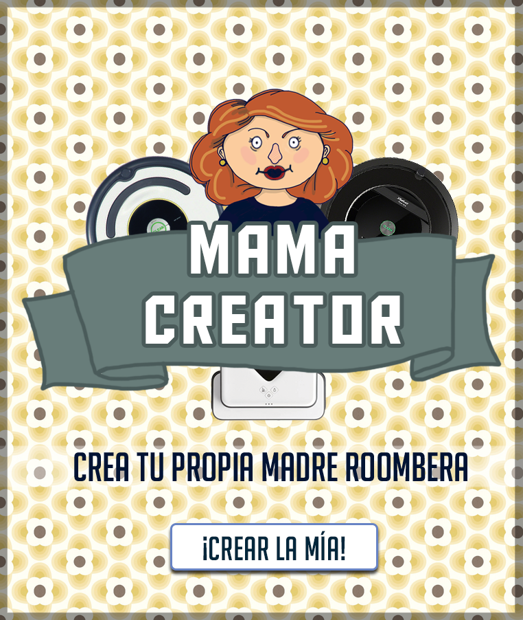 · mama creator ·  roomba 5