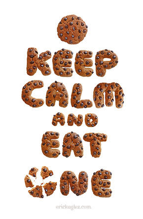 KEEP CALM & EAT A COOKIE 0
