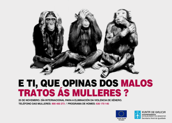 Campañas contra os malos tratos ás mulleres.  Xunta de Galiza. 2007/2009  1