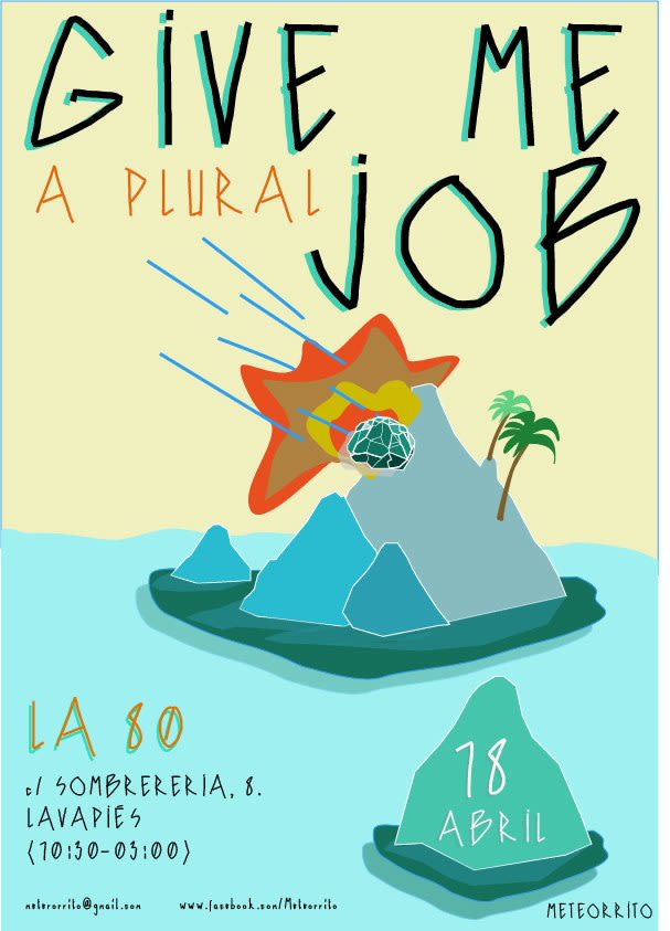 Cartel "Give a plural job" para Meteorrito -1