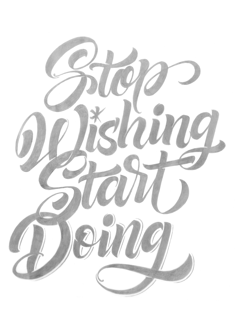 Stop Wishing Start Doing 3