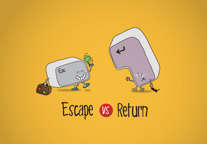 Escape vs Return -1