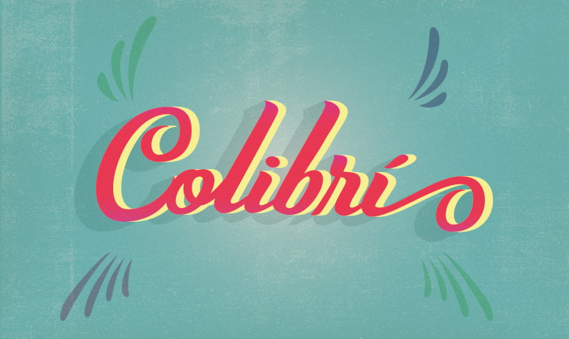 Colibrí- Los secretos dorados del lettering -1