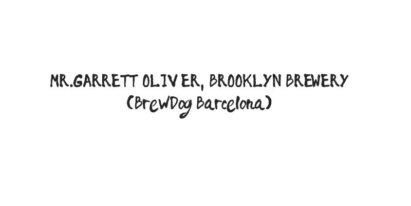Brooklyn Brewery "Mr.Garrett Oliver Bcn Tour" 0