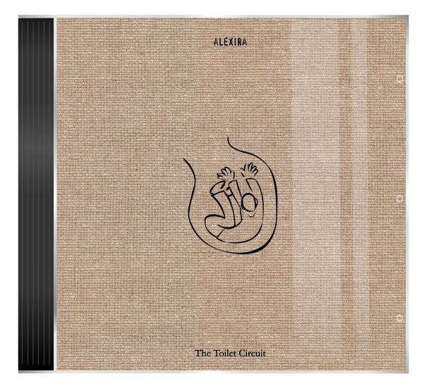 alexira - The Toilet Circuit CD design 1