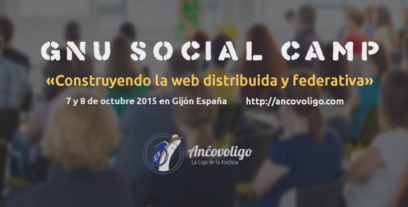7 y 8 de Octubre 2015: GNU Social Camp 1