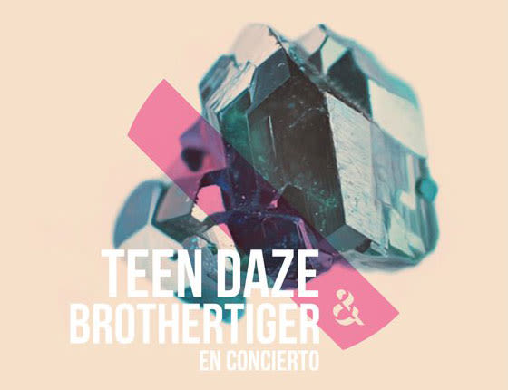 Teen Daze  & Brothertiger (Spanish tour) 0