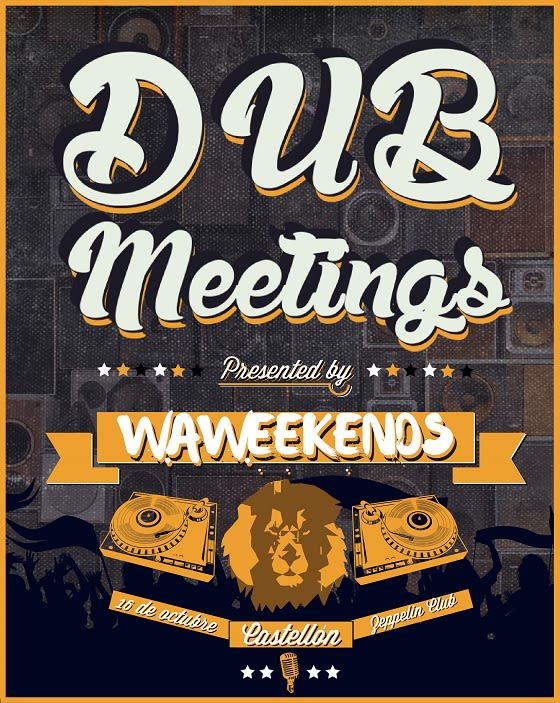 DUB MEETINGS | Waweekends Zeppelin Club -1