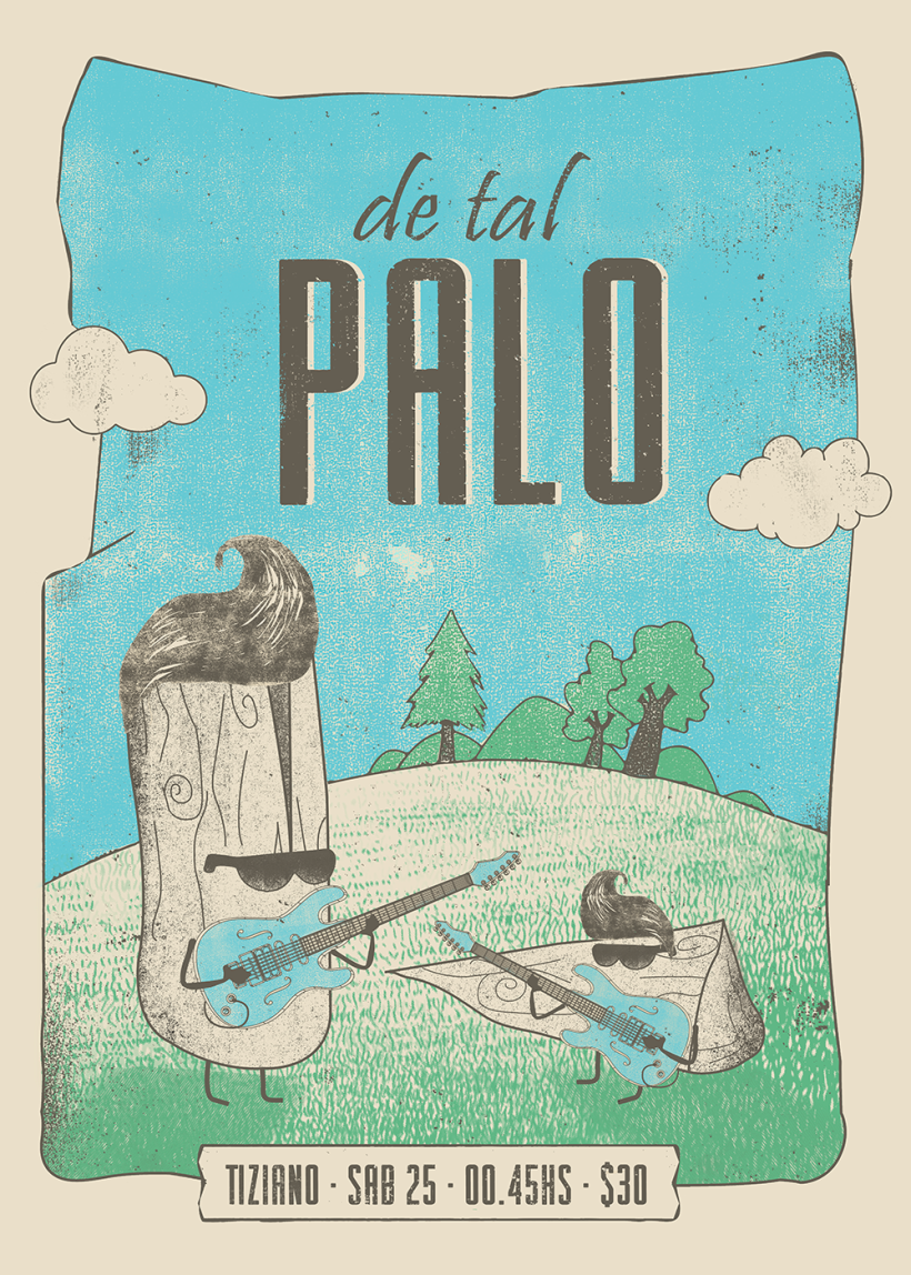 Mi Proyecto del curso: Poster para De Tal Palo, banda Argentina de rock -1