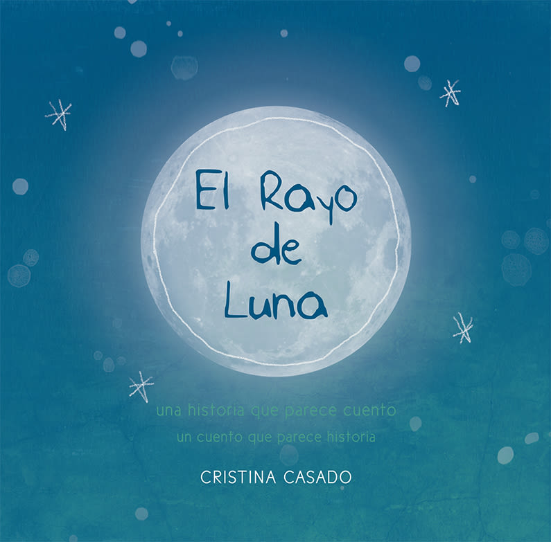 El Rayo de Luna (Álbum Ilustrado) 2