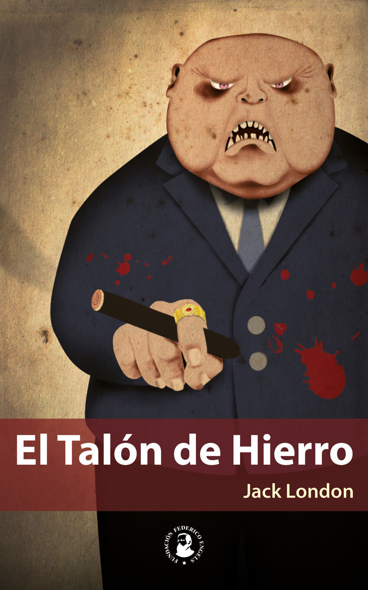 Ilustración de portada y maquetación de la novela El Talón de Hierro -1