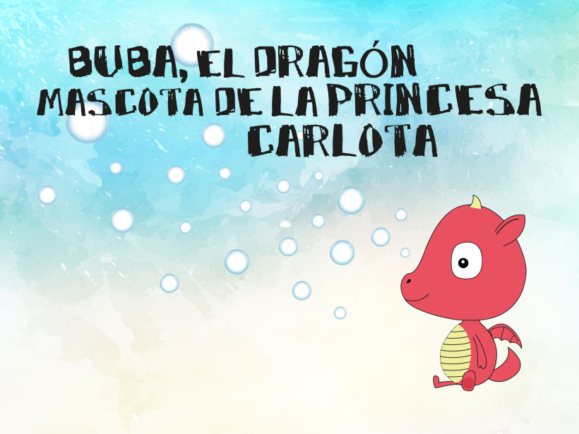 La princesa Carlota y su dragón mascota & Buba, el dragón mascota de la princesa Carlota 7