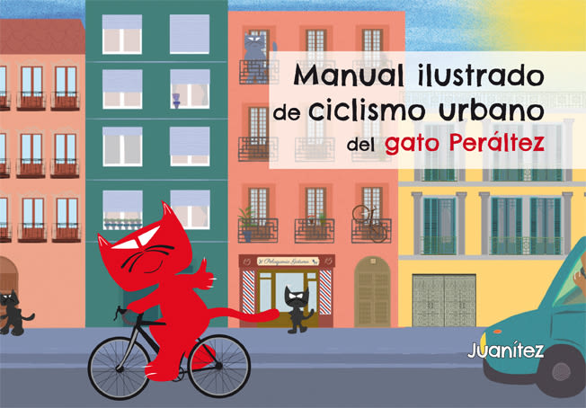 Manual ilustrado de ciclismo urbano del gato Peáltez 1