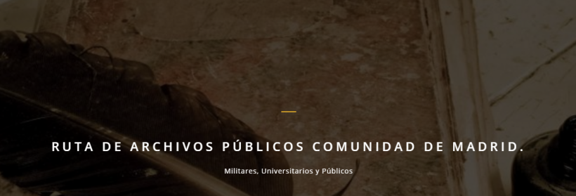 Ruta de Archivos Públicos de la Comunidad de Madrid -1