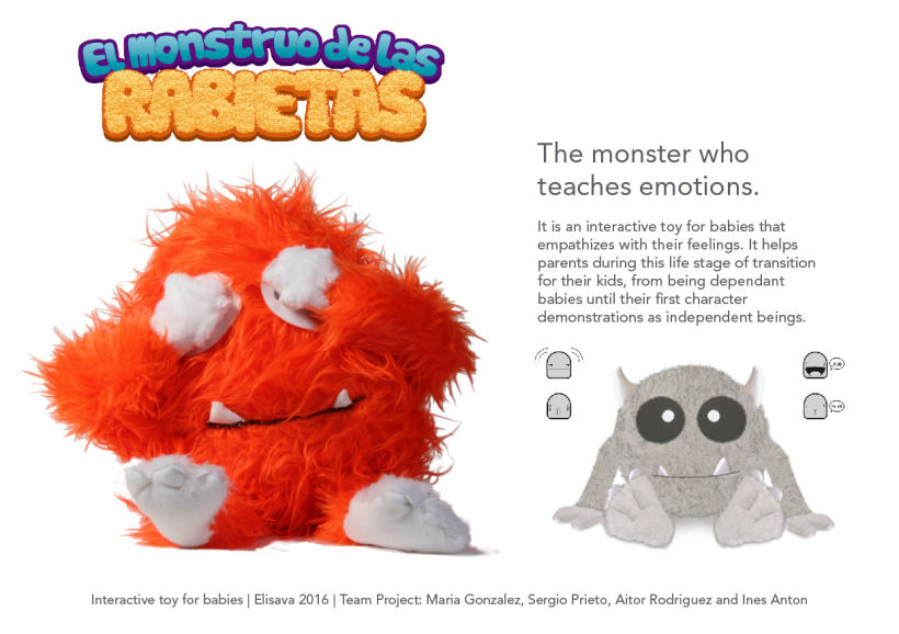 Monstruo de las Rabietas |  Interactive toy for babies | Elisava 2016 | Team Project: Maria  Gonzalez, Sergio Prieto, Aitor Rodriguez and Ines Anton -1