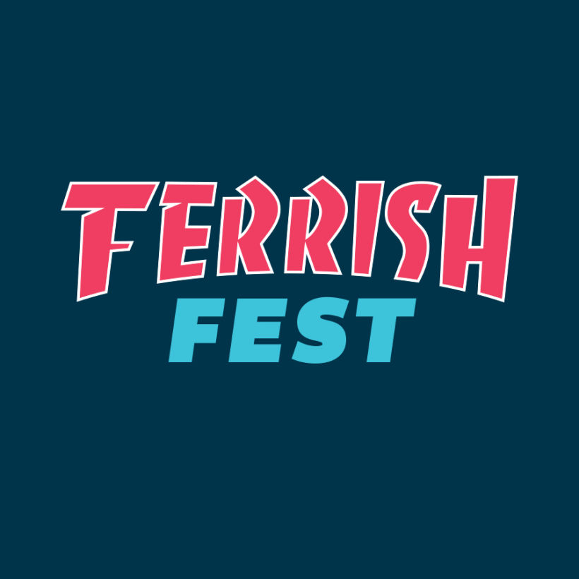 Ferrish Fest 0