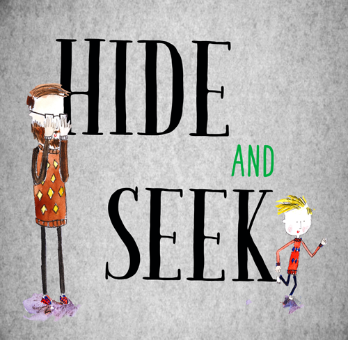 Hide and Seek  -1