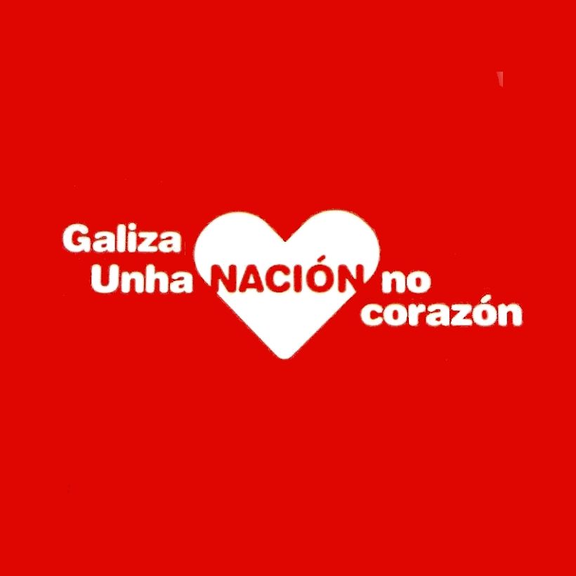 Galiza naçom: Somos unha nación. Galiza, unha nación no corazón 0