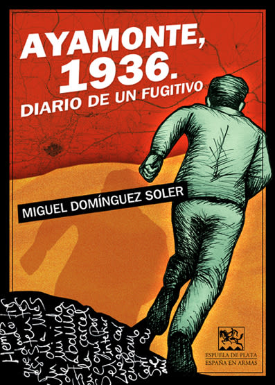 "Ayamonte 1936. Diario de un fugitivo" 1
