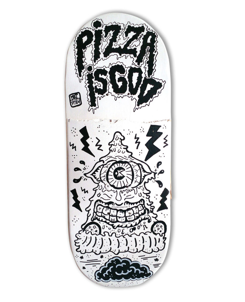 Skateboard • Pizza is God #SkateArt -1