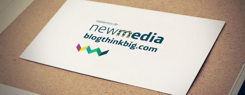 Hablemos de New Media. Blogthinkbig.com 0