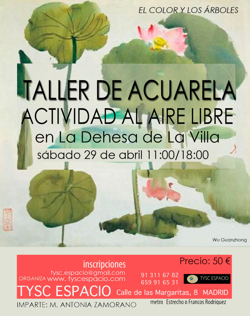 TALLER DE ACUARELA-Sábado 29 de ABRIL, 2017 (en la naturaleza, La Dehesa de la Viila, un bosque en el centro de Madrid) 1