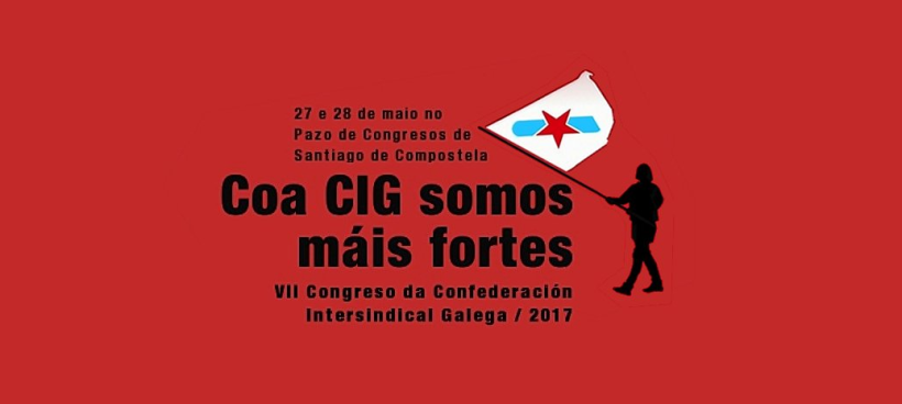 VII Congreso da Confederación Intersindical Galega (CIG) 2017 6