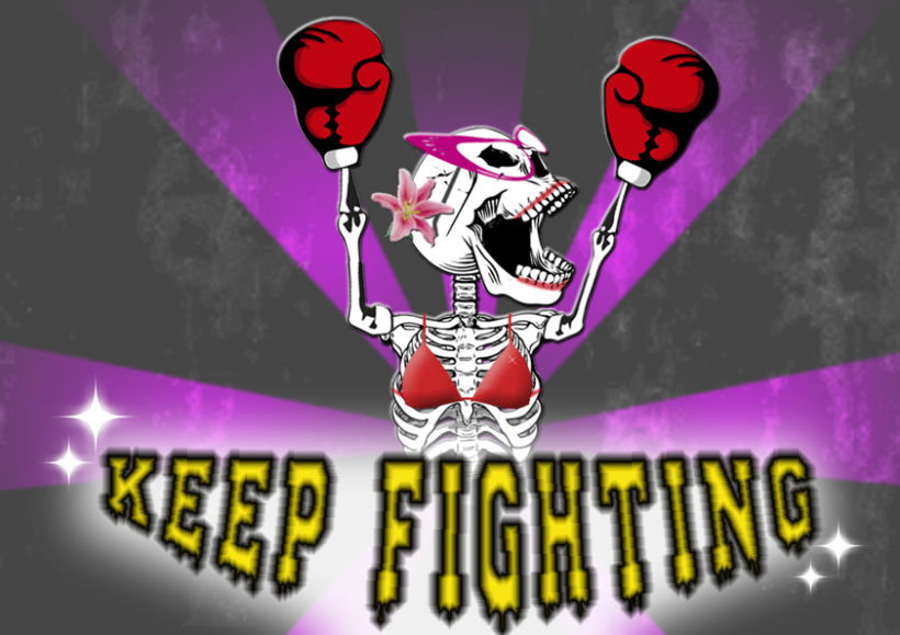 Keep Fighting!! :) 0